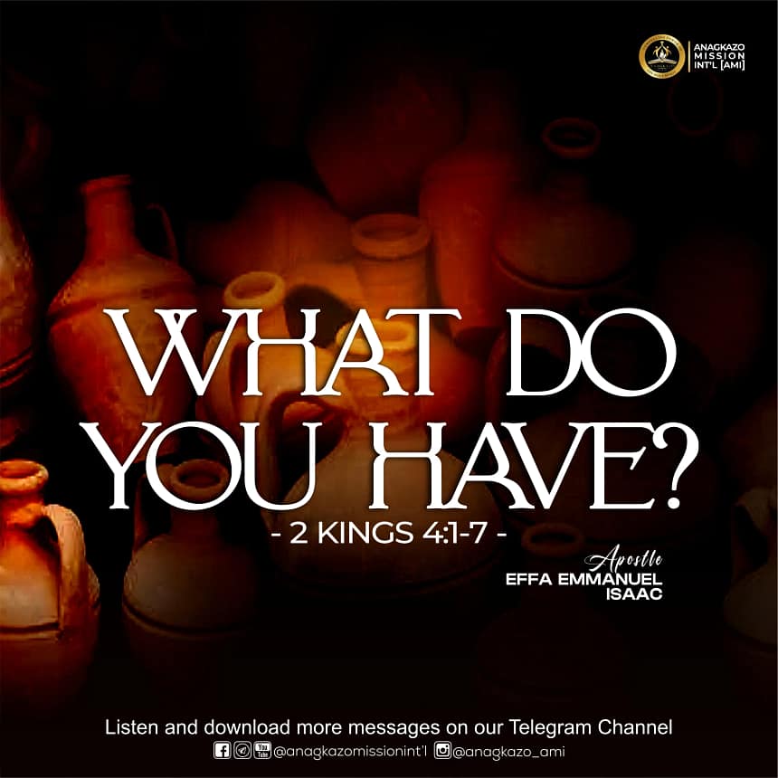 What Do You Have by Apostle Effa Emmanuel