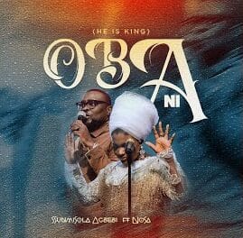 Download Oba Ni by Sunmisola Agbebi feat. Nosa Omoregie