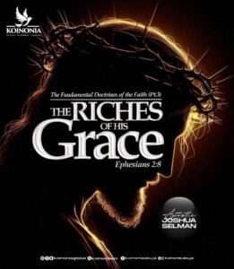 THE FUNDAMENTAL DOCTRINES OF THE FAITH - APOSTLE JOSHUA SELMAN