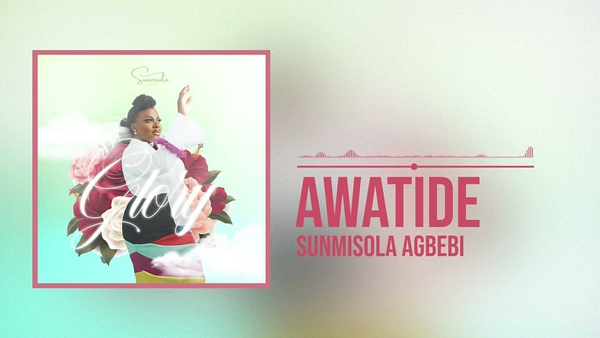 Download Awatide By Sunmisola Agbebi