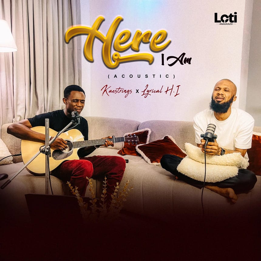 (Acoustic) Here I Am By Lyrical Hi feat. Kaestrings